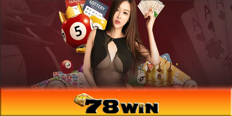 Chiến lược chơi xổ số 78win hiệu quả